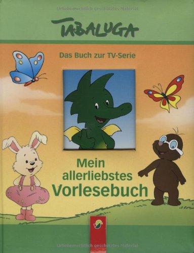 Tabaluga - allerliebstes Vorlesebuch