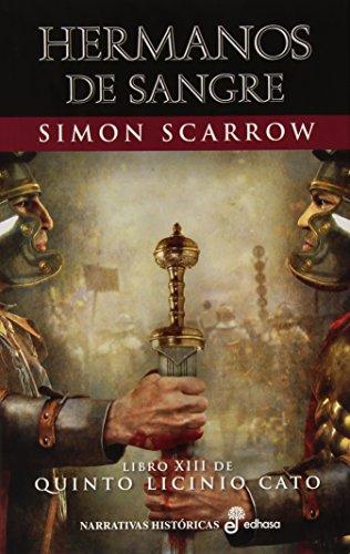 (13) Hermanos de sangre (Narrativas Histórica)