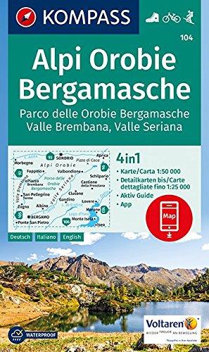 Alpi Orobie Bergamasche: 4in1 Wanderkarte 1:50000 mit Aktiv Guide und Detailkarten inklusive Karte zur offline Verwendung in der KOMPASS-App. Fahrradfahren. Skitouren. (KOMPASS-Wanderkarten, Band 104)