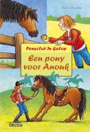 Een pony voor Anouk / druk 1 (Ponyclub in Galop)