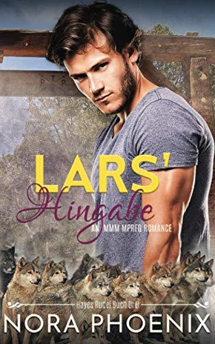 Lars' Hingabe (Hayes Rudel, Band 3)