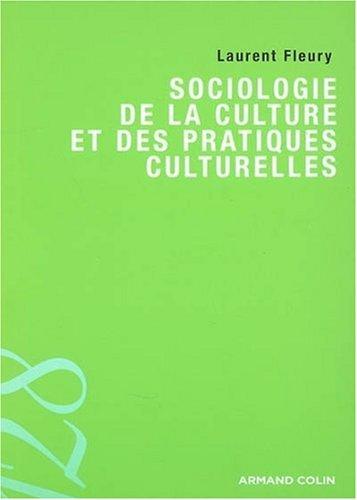 Sociologie de la culture et des pratiques culturelles