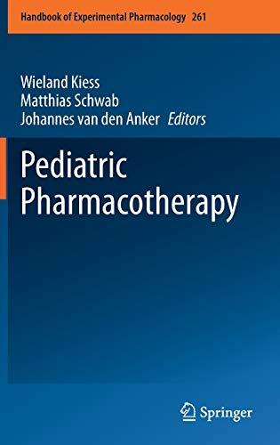 Pediatric Pharmacotherapy (Handbook of Experimental Pharmacology, 261, Band 261)