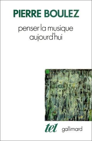 Penser la musique aujourd'hui