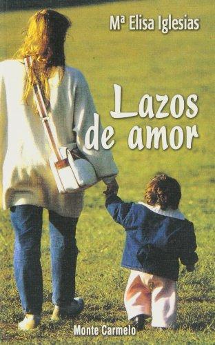 Lazos de amor (Amigos de orar)