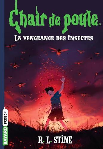 Chair de poule , Tome 11: La vengeance des insectes