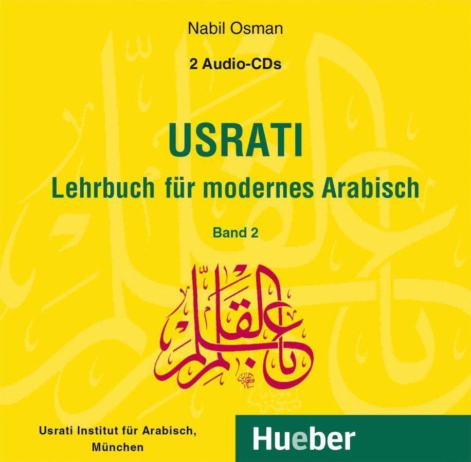 Usrati, Band 2: Lehrbuch für modernes Arabisch / 2 Audio-CDs (Usrati - Lehrbuch für modernes Arabisch)