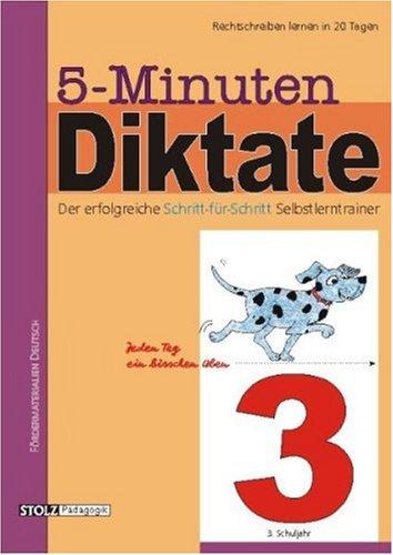 5-Minuten-Diktate, neue Rechtschreibung, 3. Schuljahr