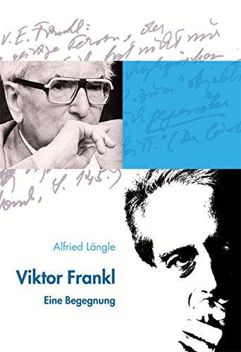 Viktor Frankl: Eine Begegnung