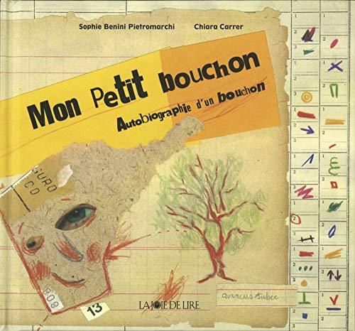 Mon petit bouchon : autobiographie d'un bouchon