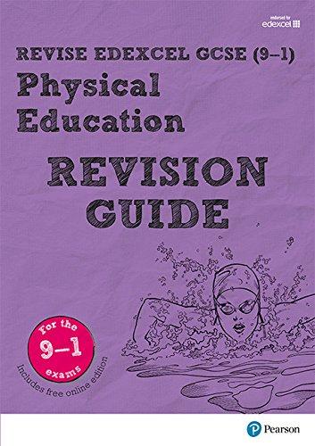 Revise Edexcel GCSE (9-1) Physical Education Revision Guide: (with free online edition) (REVISE Edexcel GCSE PE 09)