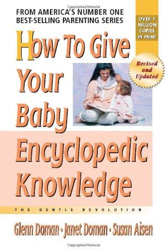 How to Give Your Baby Encyclopedic Knowledge: The Gentle Revolution: More Gentle Revolution