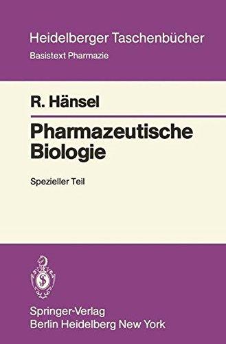 Pharmazeutische Biologie: Spezieller Teil (Heidelberger Taschenbücher)