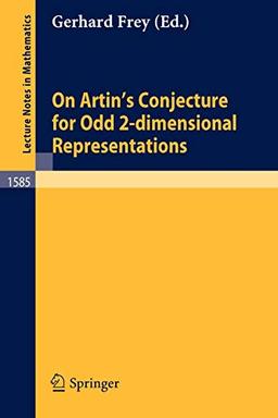 On Artin's Conjecture for Odd 2-dimensional Representations (Lecture Notes in Mathematics, 1585, Band 1585)