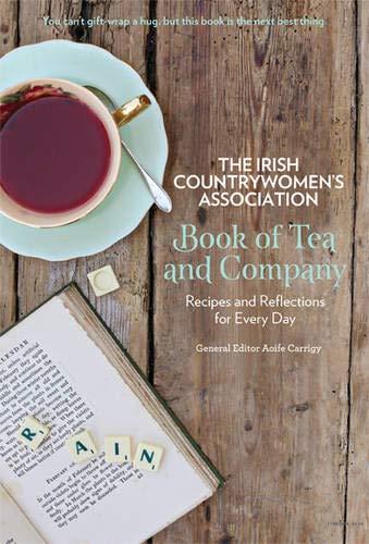 Irish Countrywomen's Association Book of Tea and Company