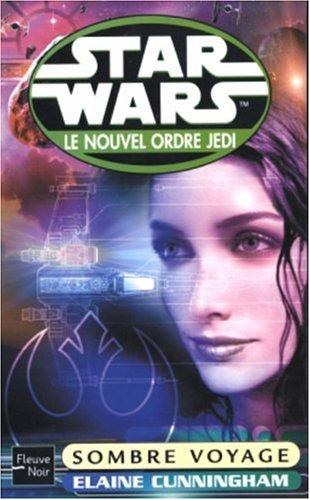 Le nouvel ordre Jedi. Vol. 7. Sombre voyage