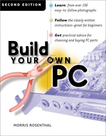 Build Your Own PC (Build Your Own S.)