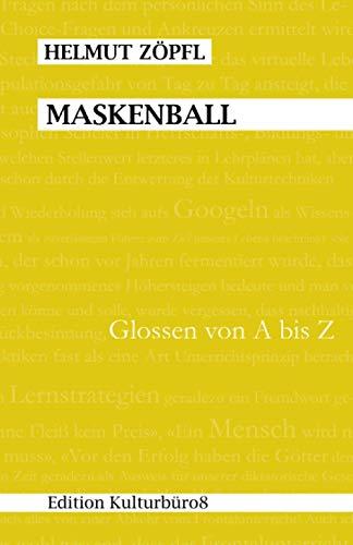 Maskenball: Glossen von A bis Z