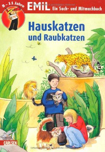 Sach- und Mitmachbuch, Band 16: Hauskatzen und Raubkatzen