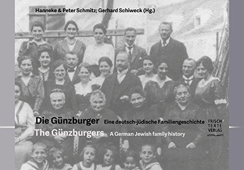 Die Günzburger/The Günzburgers: Eine deutsch-jüdische Familiengeschichte/A German-Jewish family history