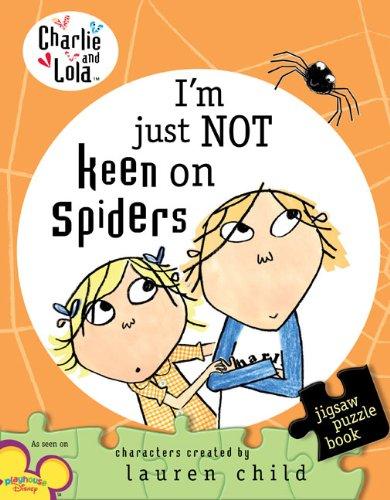 Charlie and Lola: I'm Just Not Keen on Spiders