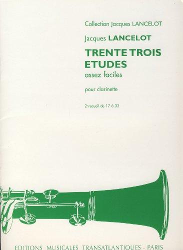 LANCELOT - Estudios Faciles (33) (Trente Trois Etudes assez faciles) Vol.2 para Clarinete