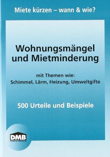 Wohnungsmängel und Mietminderung: Miete kürzen - wann & wie?