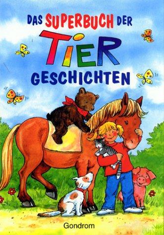 Das Superbuch der Tiergeschichten