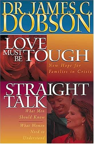 Love Must Be Tough: Straight Talk