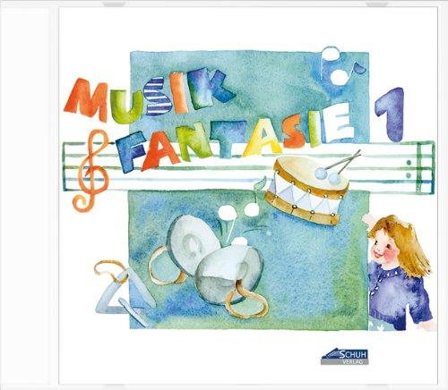 Musik-Fantasie, 1. Musikschuljahr, 1 CD-Audio