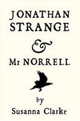 Jonathan Strange & Mr Norrell.