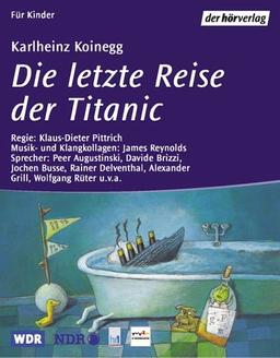 Die letzte Reise der Titanic. Audiobook. Cassette.