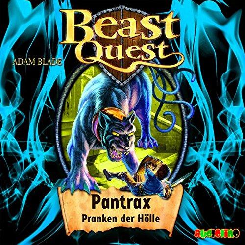 Beast Quest - Pantrax, Pranken der Hölle: Band 24