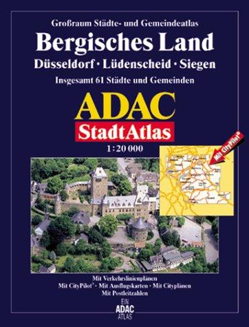 ADAC Stadtatlas : Großraum Städte- und Gemeindeatlas Bergisches Land, Düsseldorf, Lüdenscheid, Siegen