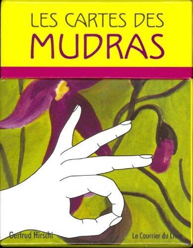 Les cartes des mudras : 68 mudras pour le corps, l'âme et l'esprit