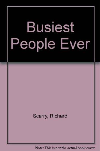 Busiest People Ever