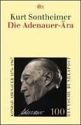 Die Adenauer-Ära: Grundlegung der Bundesrepublik