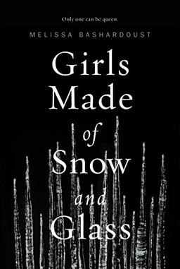 Girls Made of Snow and Glass