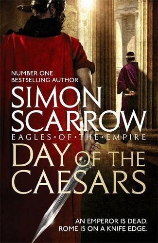 Day of the Caesars (Eagles of the Empire 16) (Eagles of Empire 16)