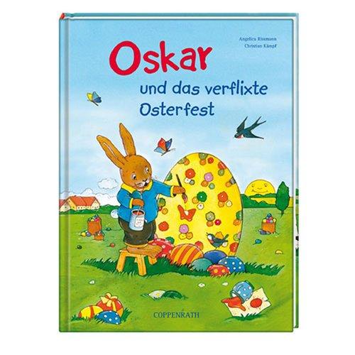 Oskar und das verflixte Osterfest