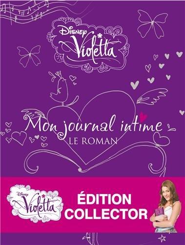 Violetta : mon journal intime, le roman