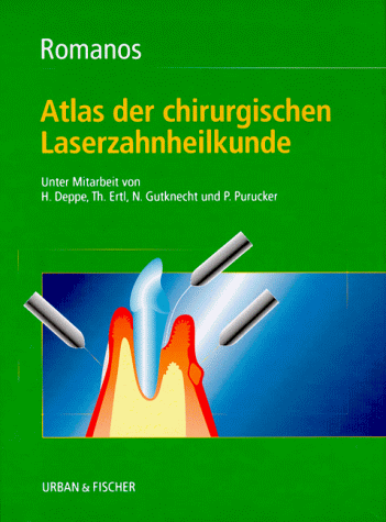 Atlas der chirurgischen Laserzahnheilkunde