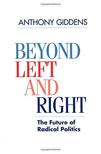 Beyond Left and Right: The Future of Radical Politics