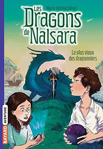 Les dragons de Nalsara. Vol. 2. Le plus vieux des dragonniers