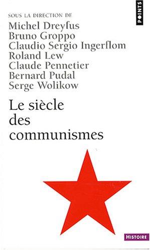 Le siècle des communismes