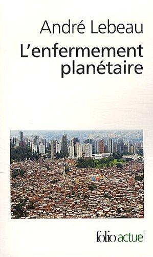 L'enfermement planétaire