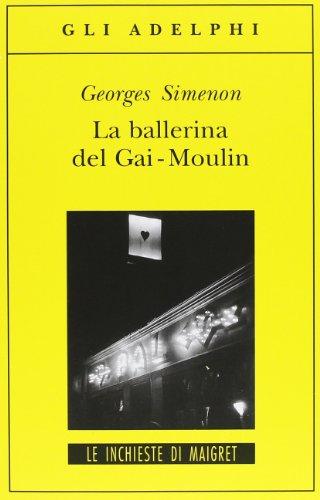 La ballerina del Gai-Moulin