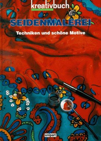 Seidenmalerei. Techniken und schöne Motive