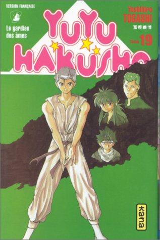 Yuyu Hakusho : le gardien des âmes. Vol. 19