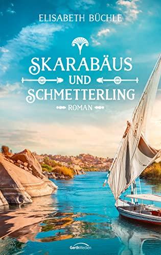 Skarabäus und Schmetterling: Roman